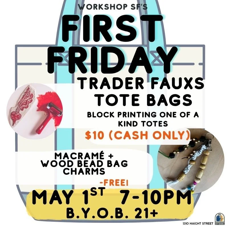 First Fridays at Workshop SF