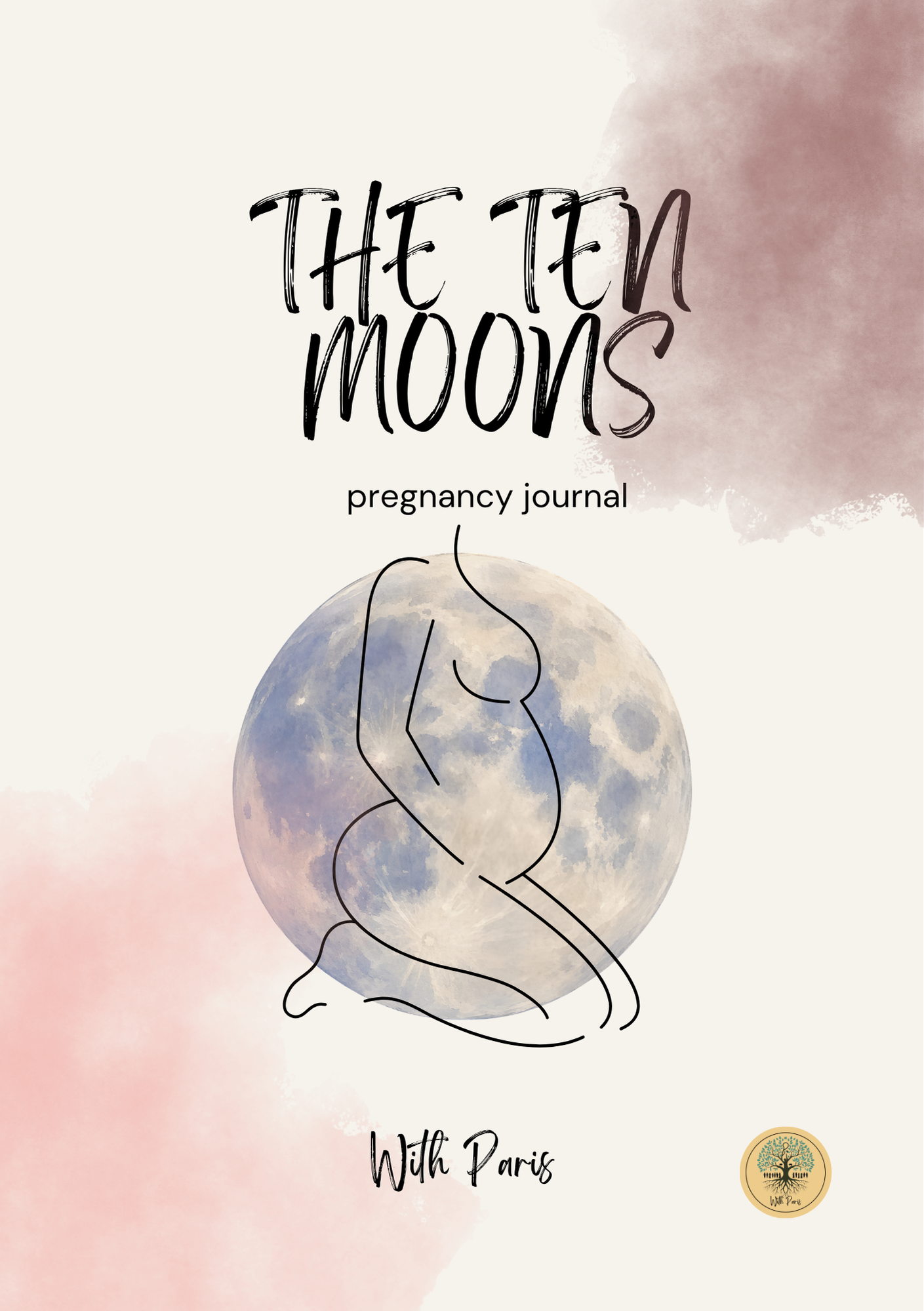 The Ten Moons Pregnancy Journal