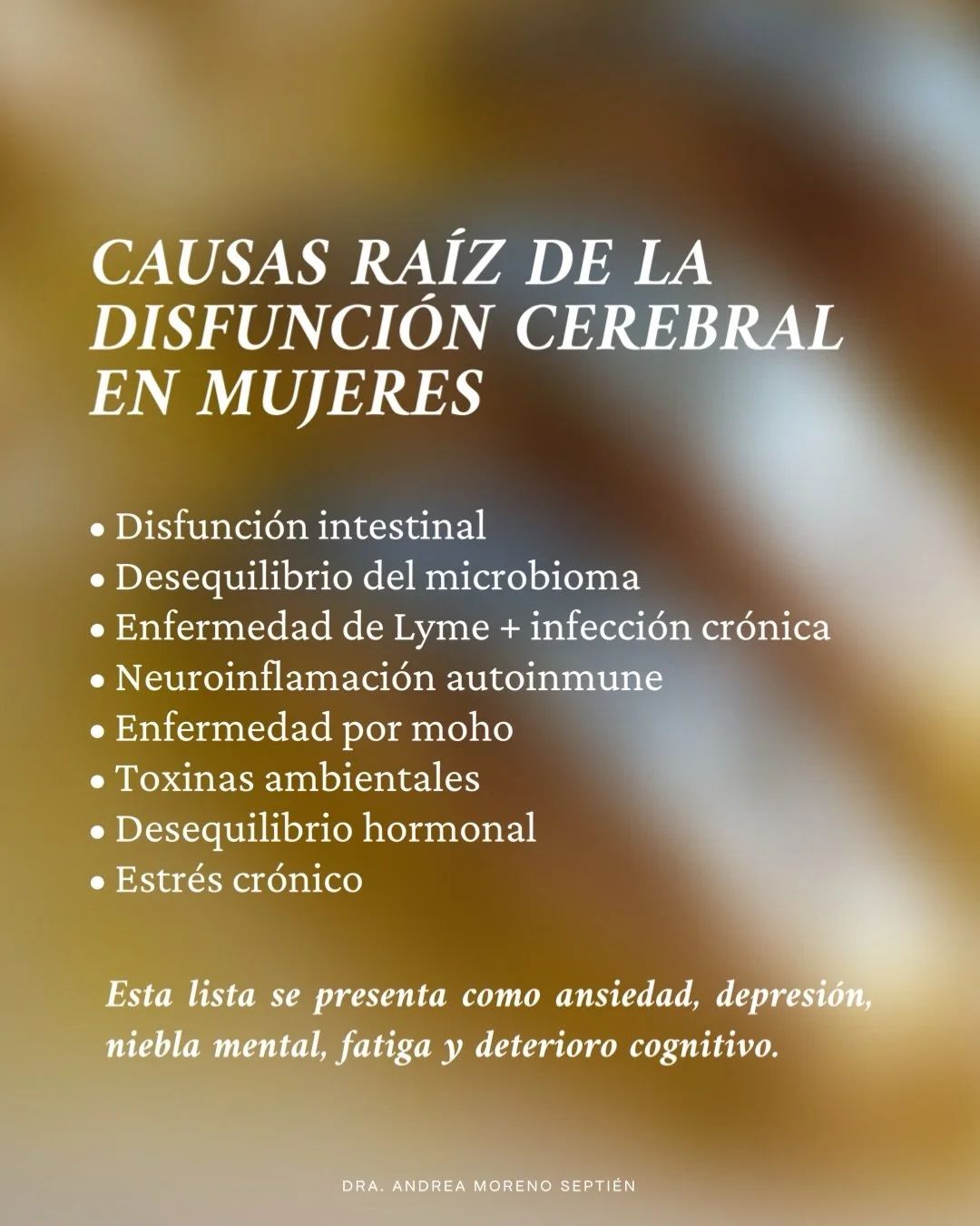 Las causas ra&iacute;z de la disfunci&oacute;n cerebral en mujeres van mucho m&aacute;s all&aacute; de lo que vemos en un estudio convencional.✨

En consulta, entiendo que s&iacute;ntomas como ansiedad, fatiga o niebla mental no son aislados, sino se