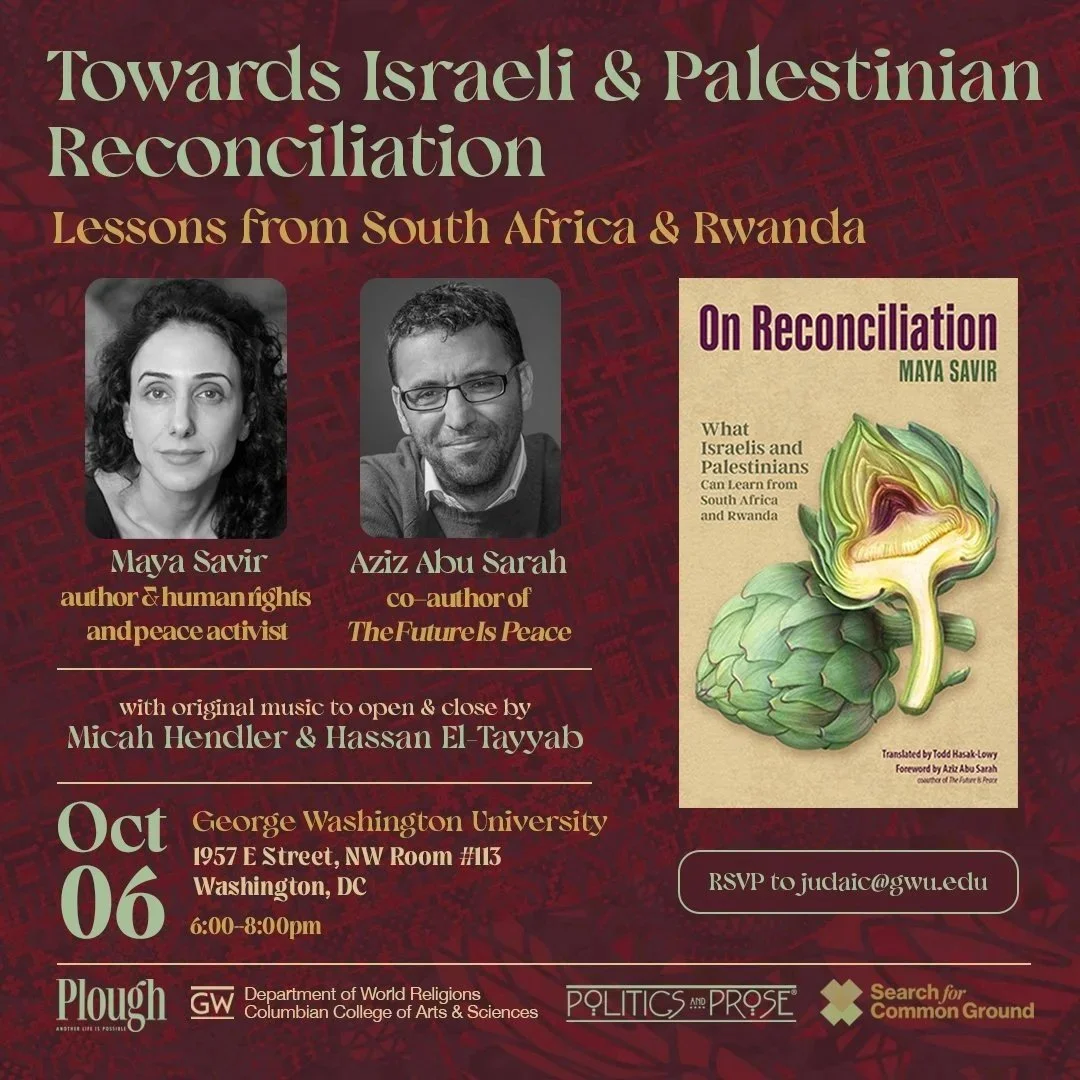 Towards Palestinian and Israeli Reconciliation 