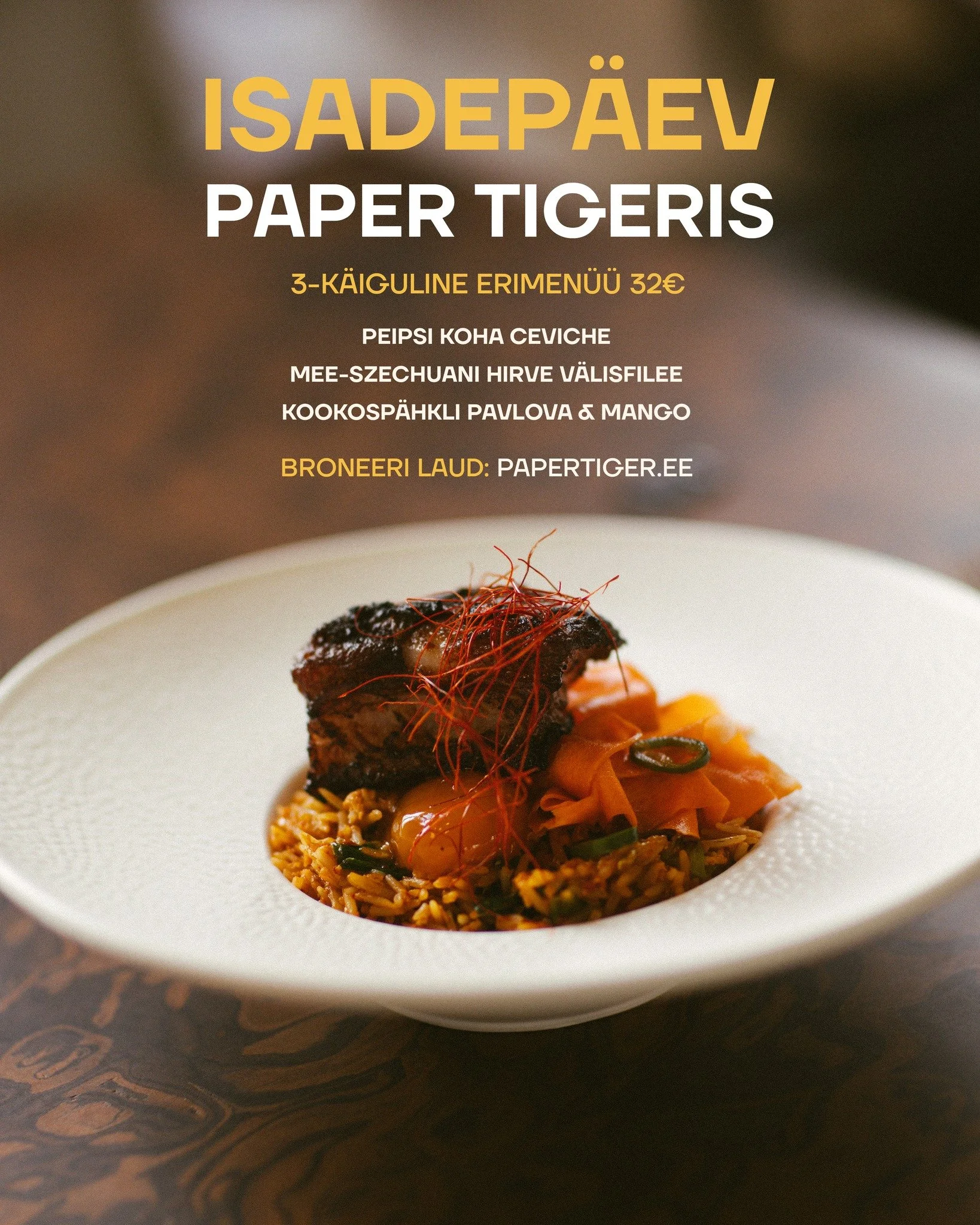 Paper Tiger on isadep&auml;eval avatud! 
P&uuml;hap&auml;evases erimen&uuml;&uuml;s pakutakse kohalikke metsasaadusi, millele on peakokk Asser lisanud juurde veidike magusat, midagi taimset ning midagi ka lastele.

Paper Tiger on 9.11 avatud alates k