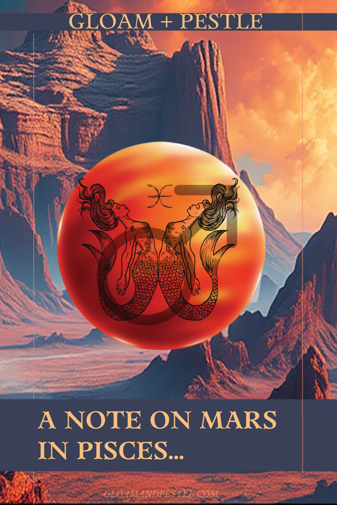 A Note on Mars in Pisces
