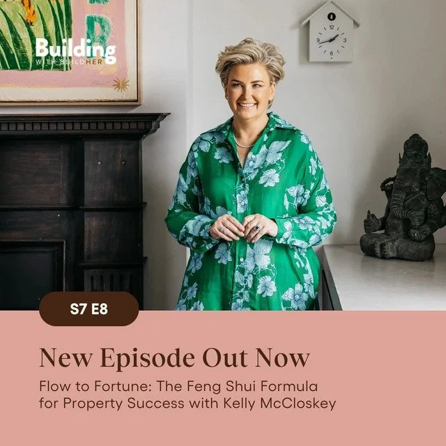 BuildHer Collective - Flow to Fortune: The Feng Shui Formula for Property Success with Kelly McCloskey