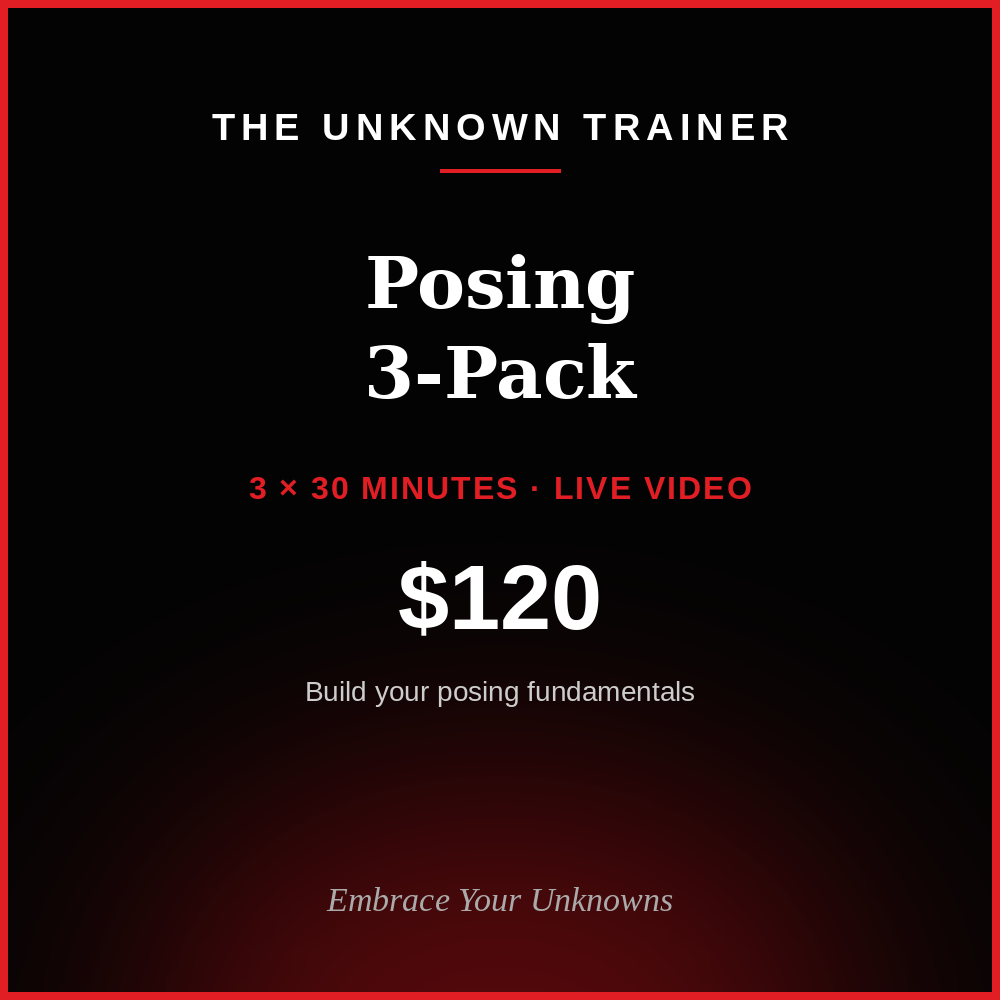 Posing 3-Pack (3 x 30 Minutes, Live Video)