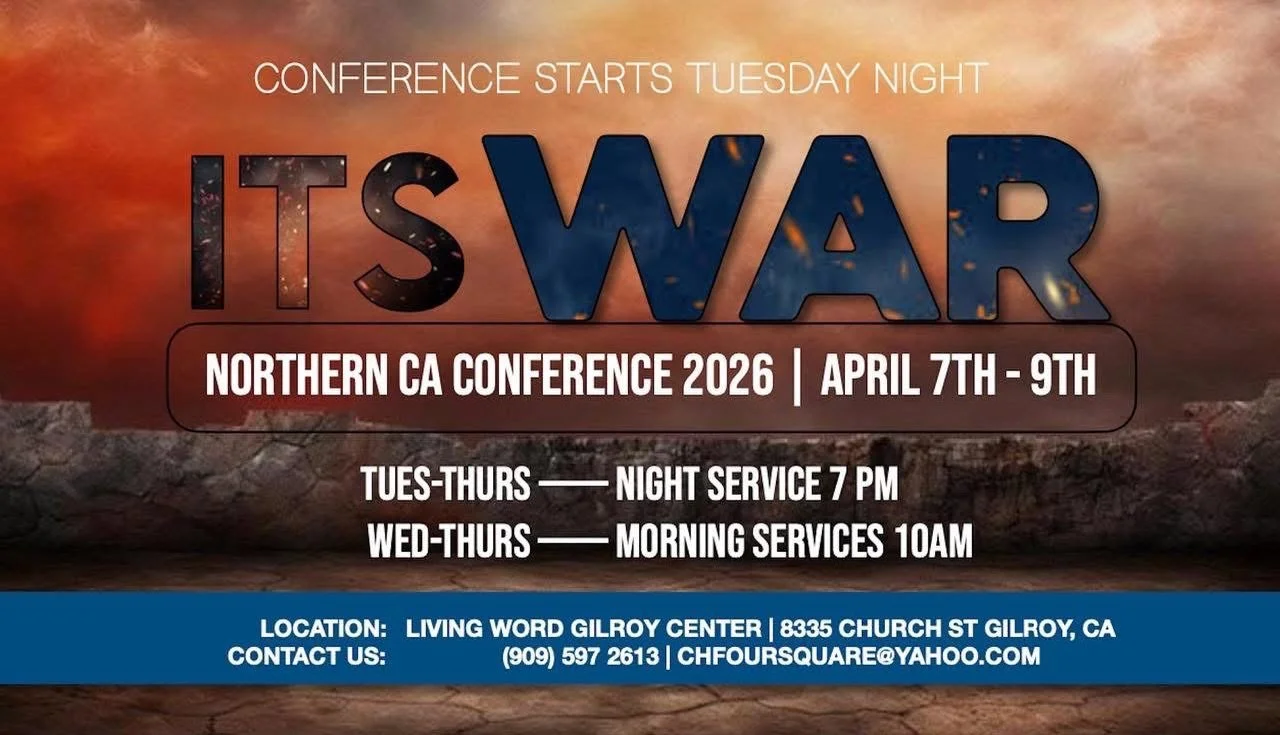 GET READY LIVING WORD FOR IT&rsquo;S WAR &mdash; NORTHERN CA CONFERENCE 2026! It will be hosted by Living Word Chino Hills

🗓 April 7th&ndash;9th, 2026
⏰ Night Services: Tues&ndash;Thurs | 7:00 PM
⏰ Morning Services: Wed&ndash;Thurs | 10:00 AM

📍 L