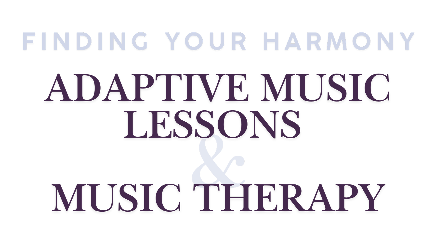 Finding Your Harmony
