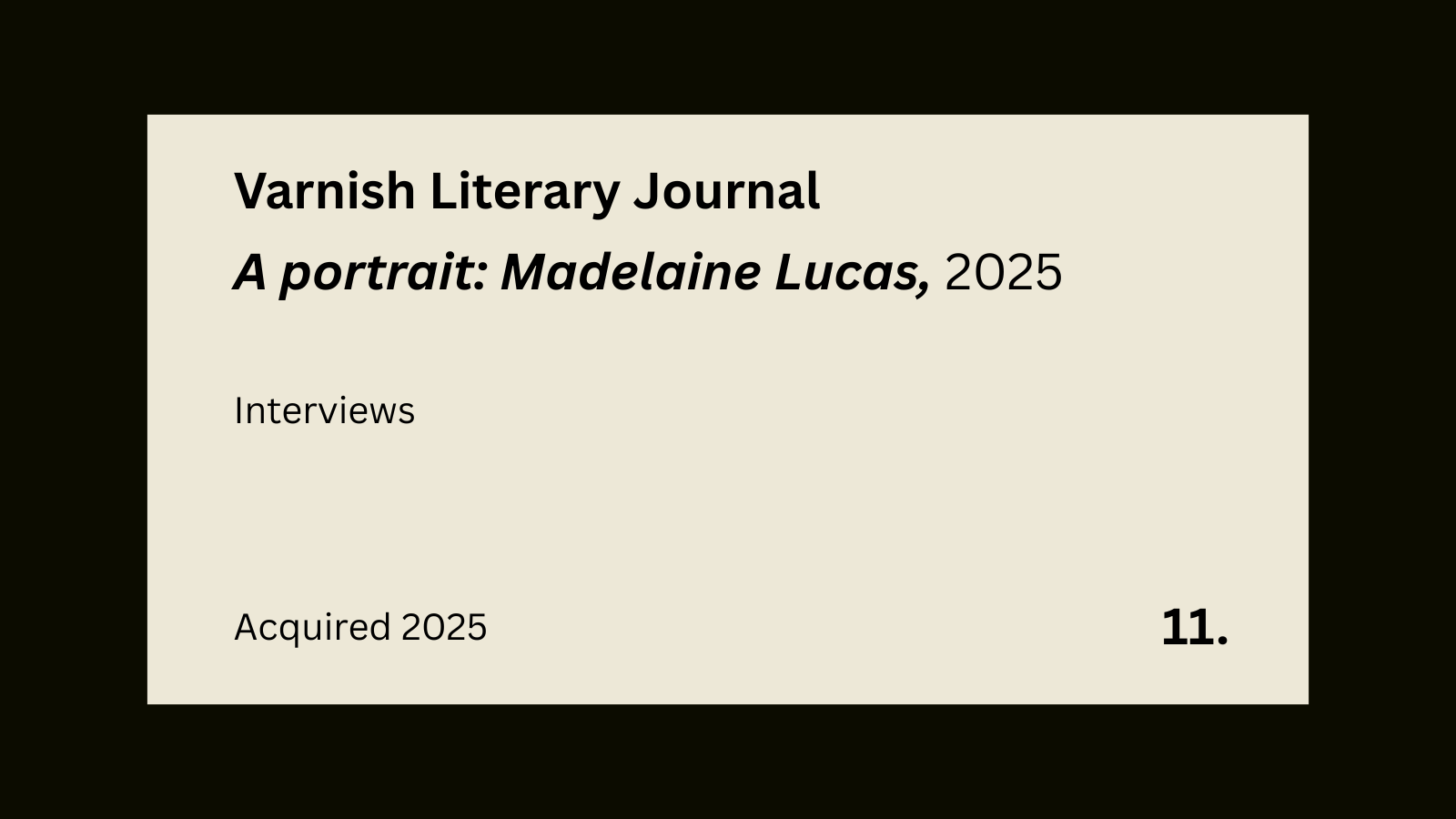11. A portrait: Madelaine Lucas