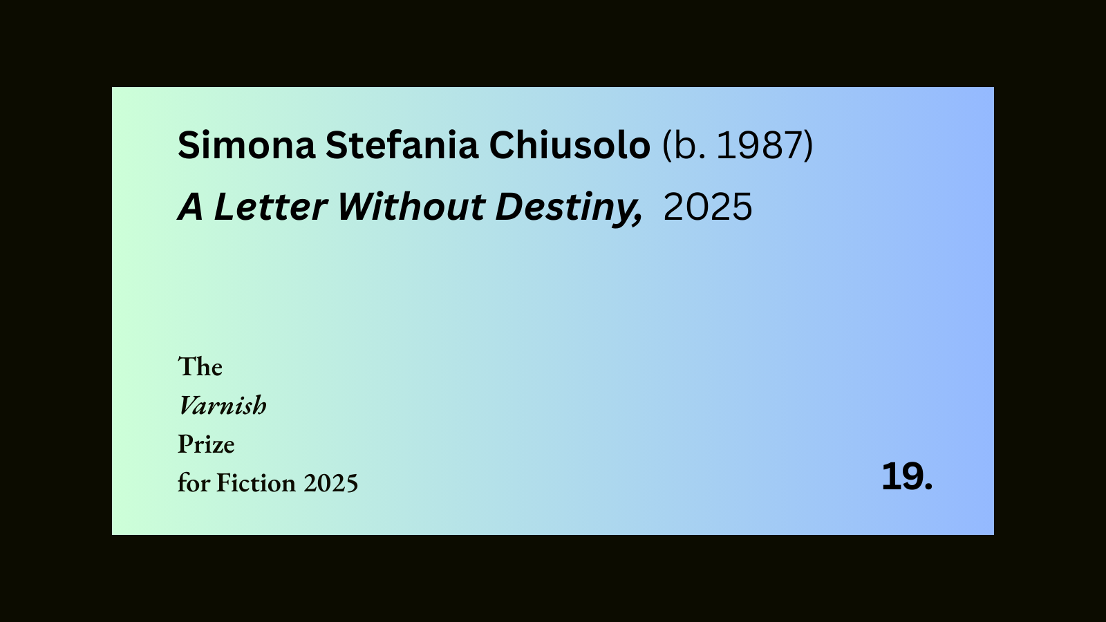 19. A Letter Without Destiny