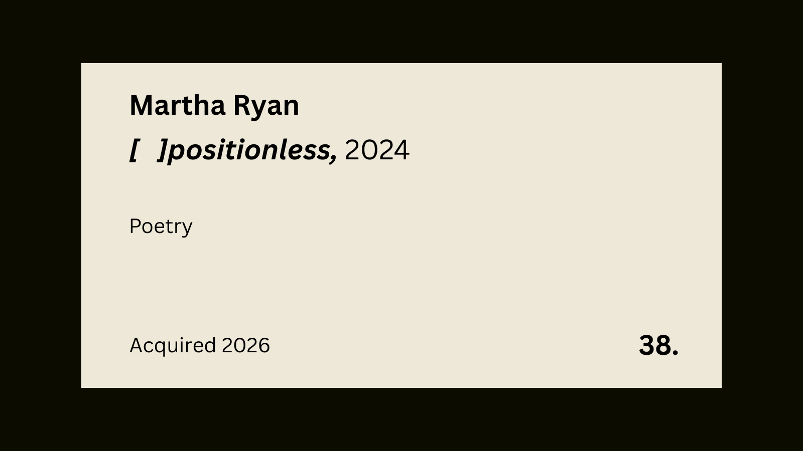 38. [ ]positionless