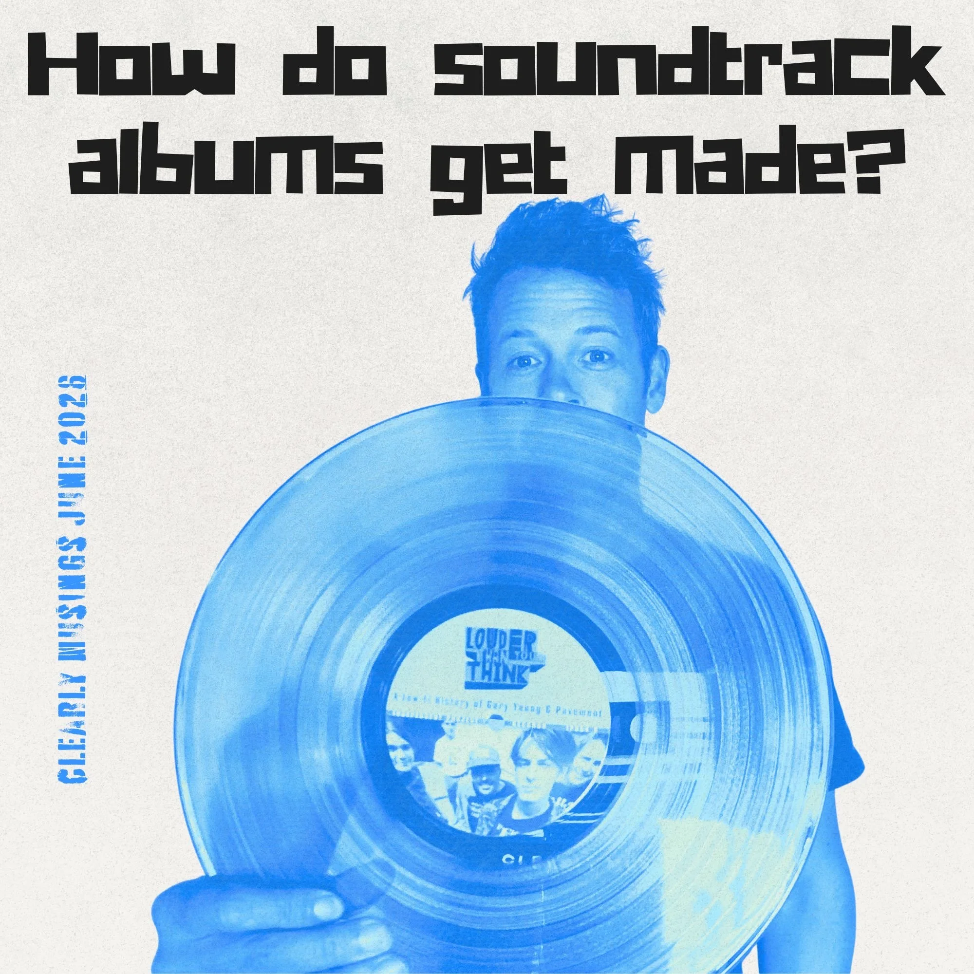 How Do Soundtrack Albums Get Made?
