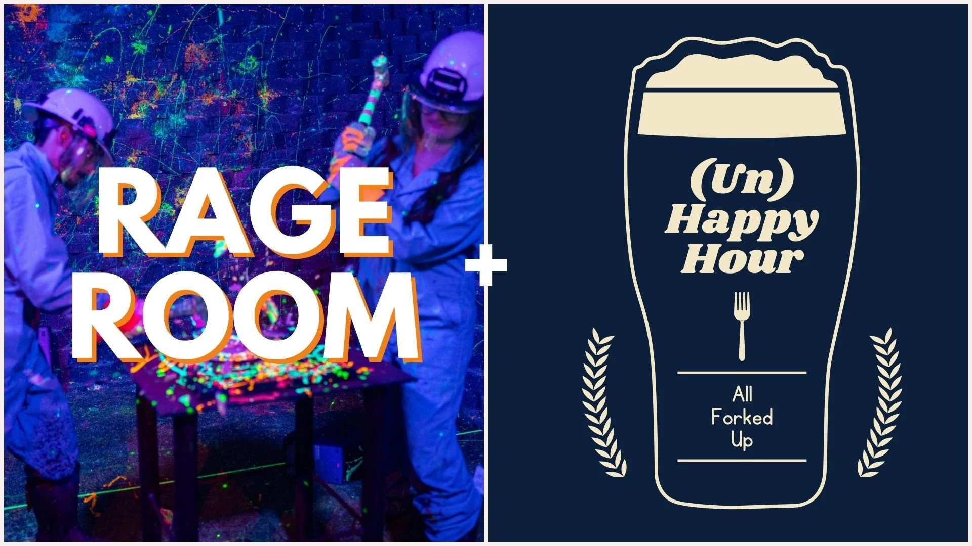 Rage Room + (Un) Happy  Hour Flyer