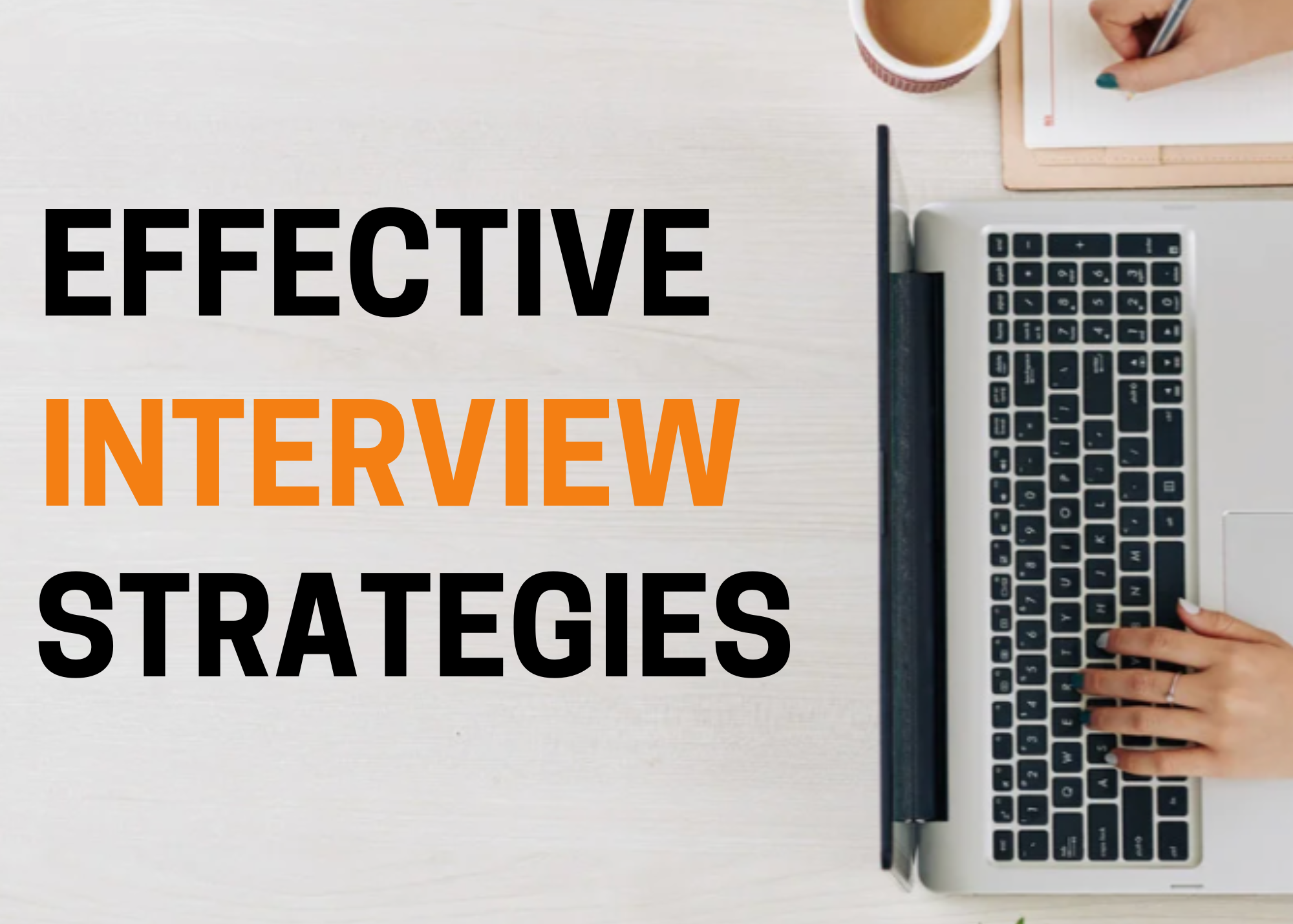 Effective Interview Strategies