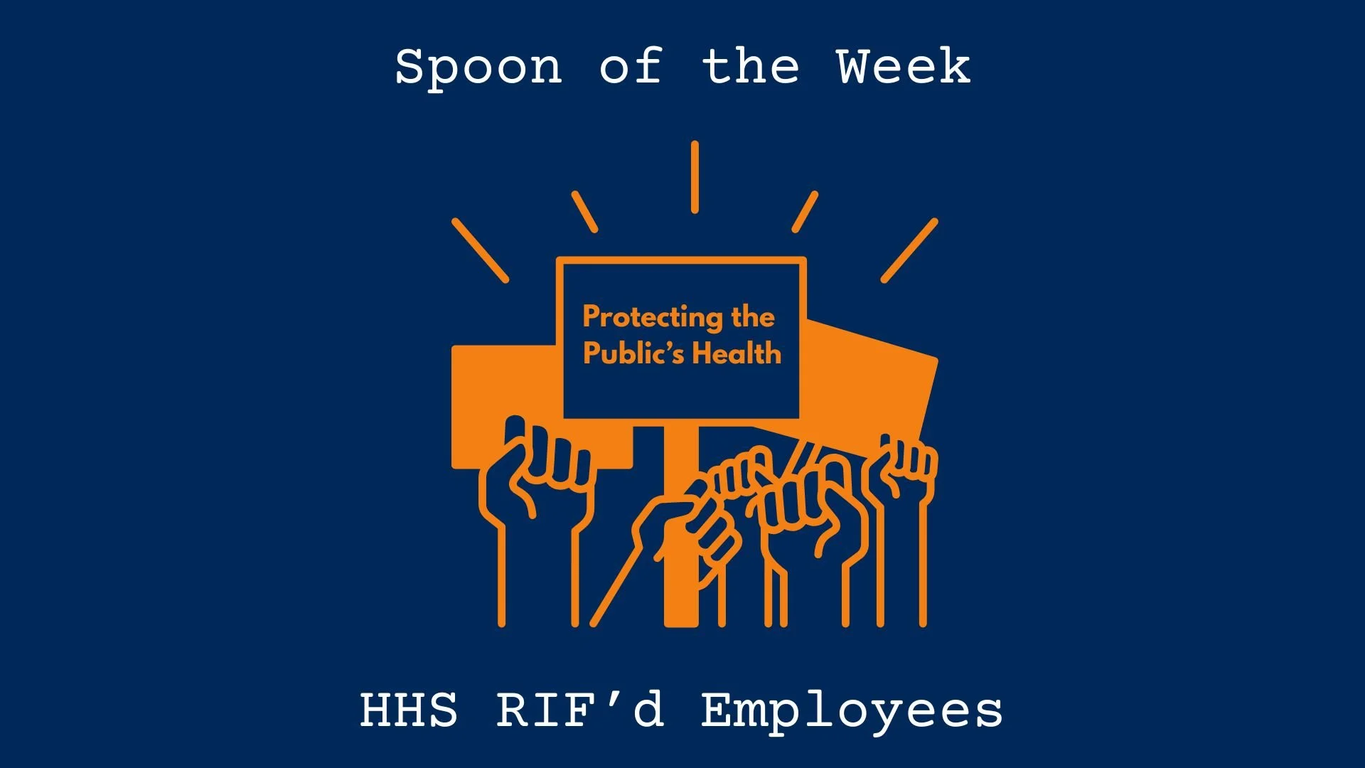 spoon of the week: hhs rif'd employees