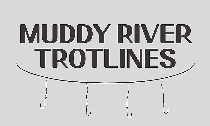 Muddy River Trotlines