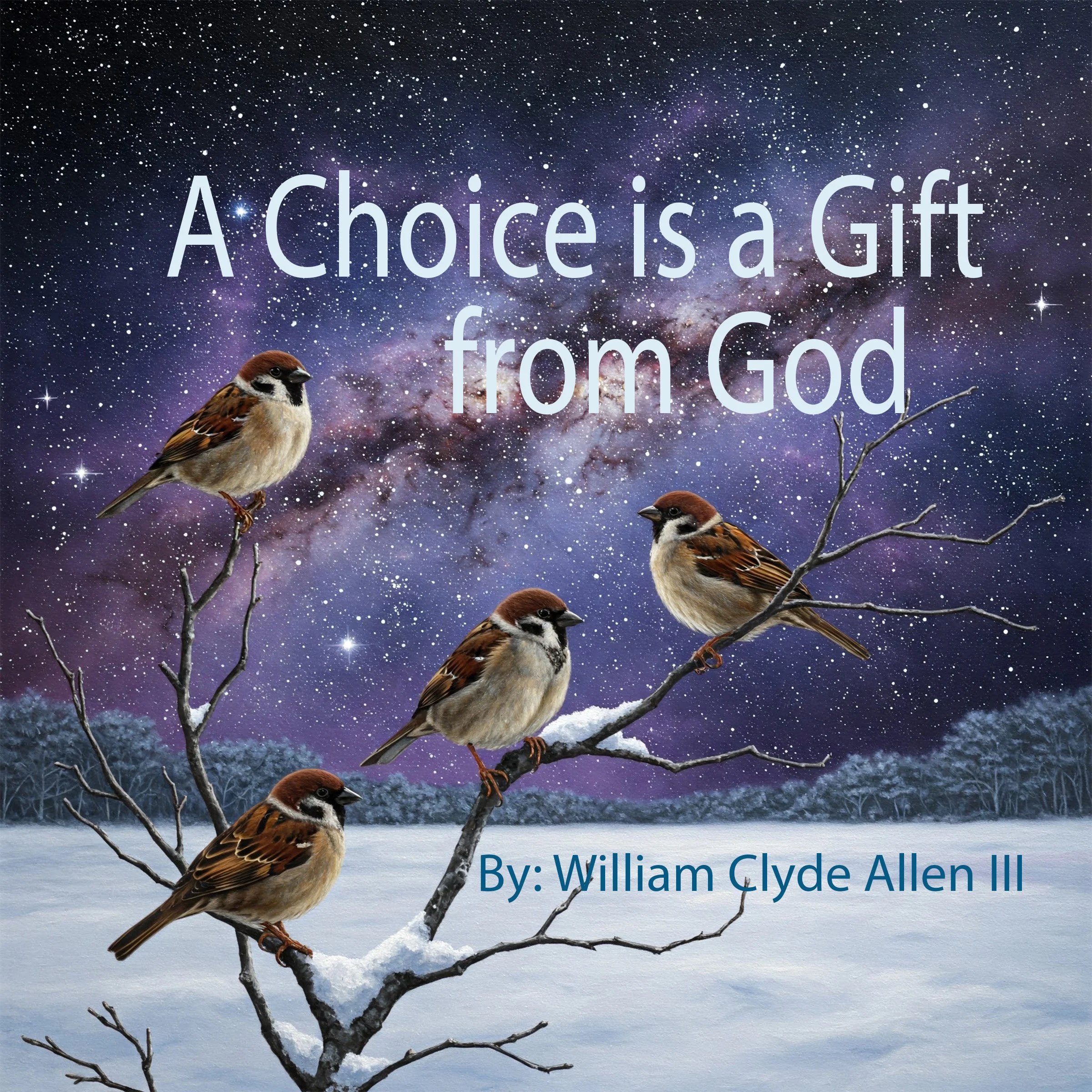 A Choice is a Gift from God