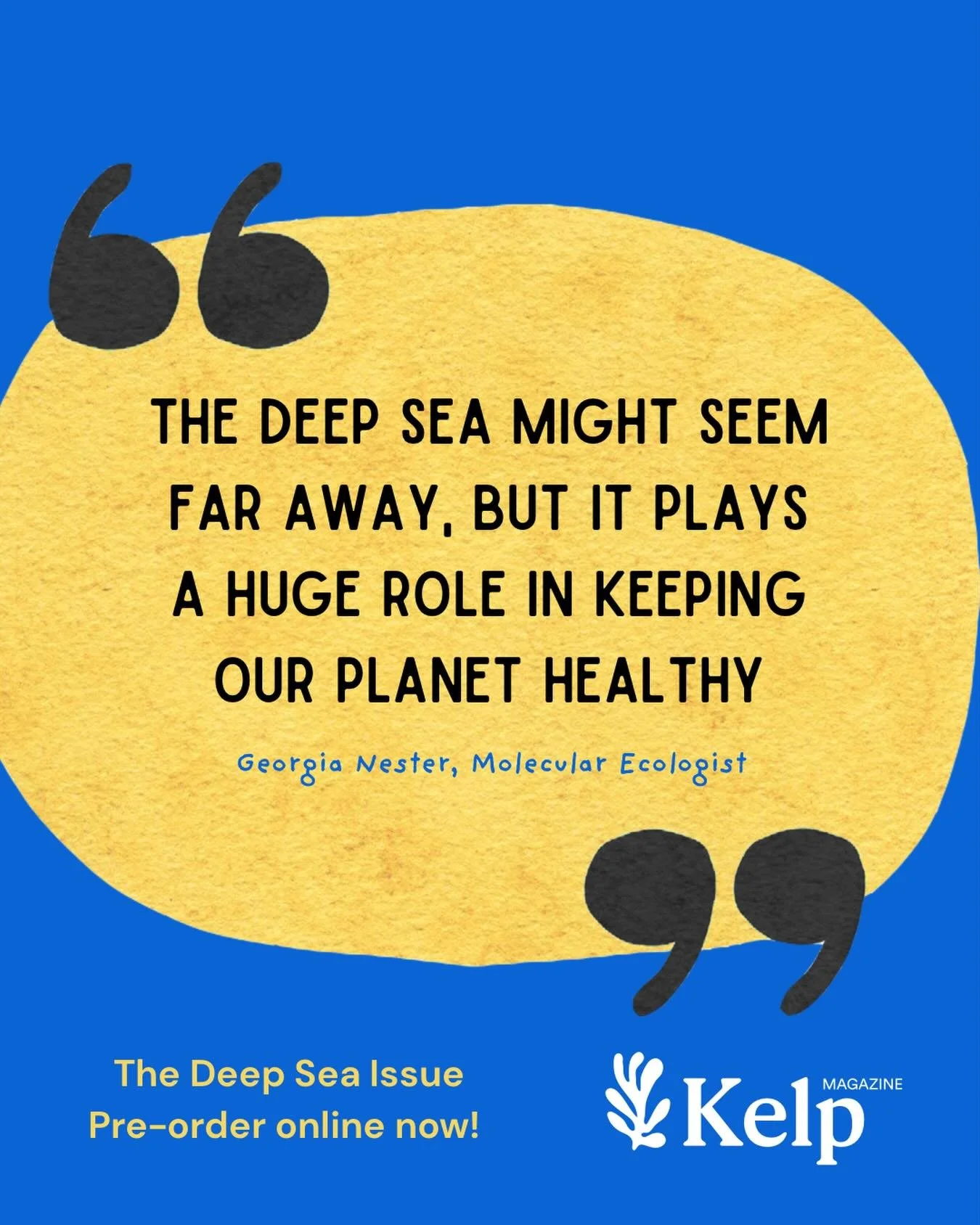 Georgia Nester is from Western Australia and has been researching using DNA to discover more about what lives in the deep sea. 

Want to find out more and see some really cool photos of deep sea creatures? 

Pre-order Kelp Magazine&rsquo;s fifth issu