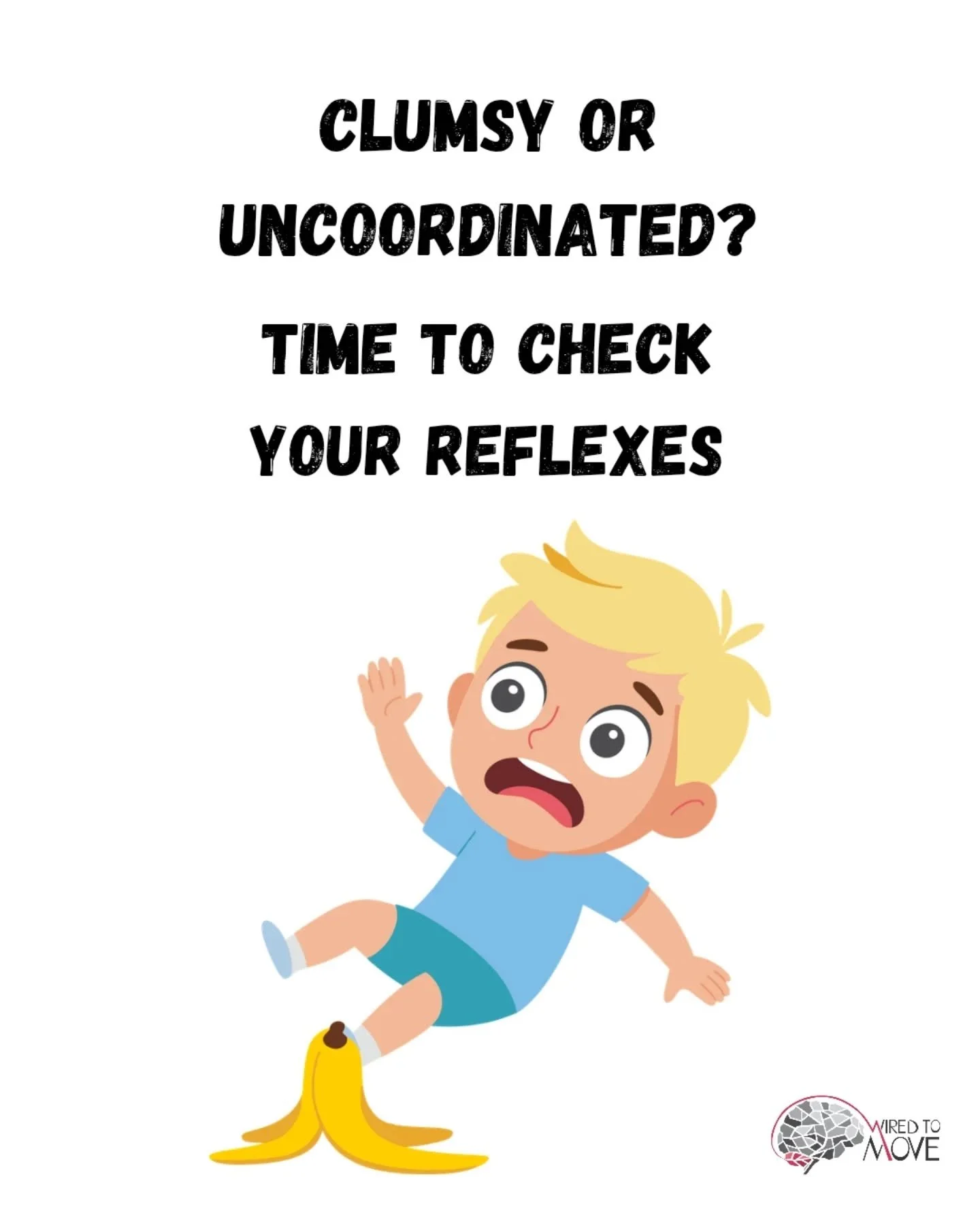 Clumsy, uncoordinated, always bumping into things?
Sometimes it&rsquo;s not just &ldquo;you&rdquo; it can be your nervous system.

Primitive reflexes are infant reflexes that should integrate as we develop.

If they don&rsquo;t, they can affect coord