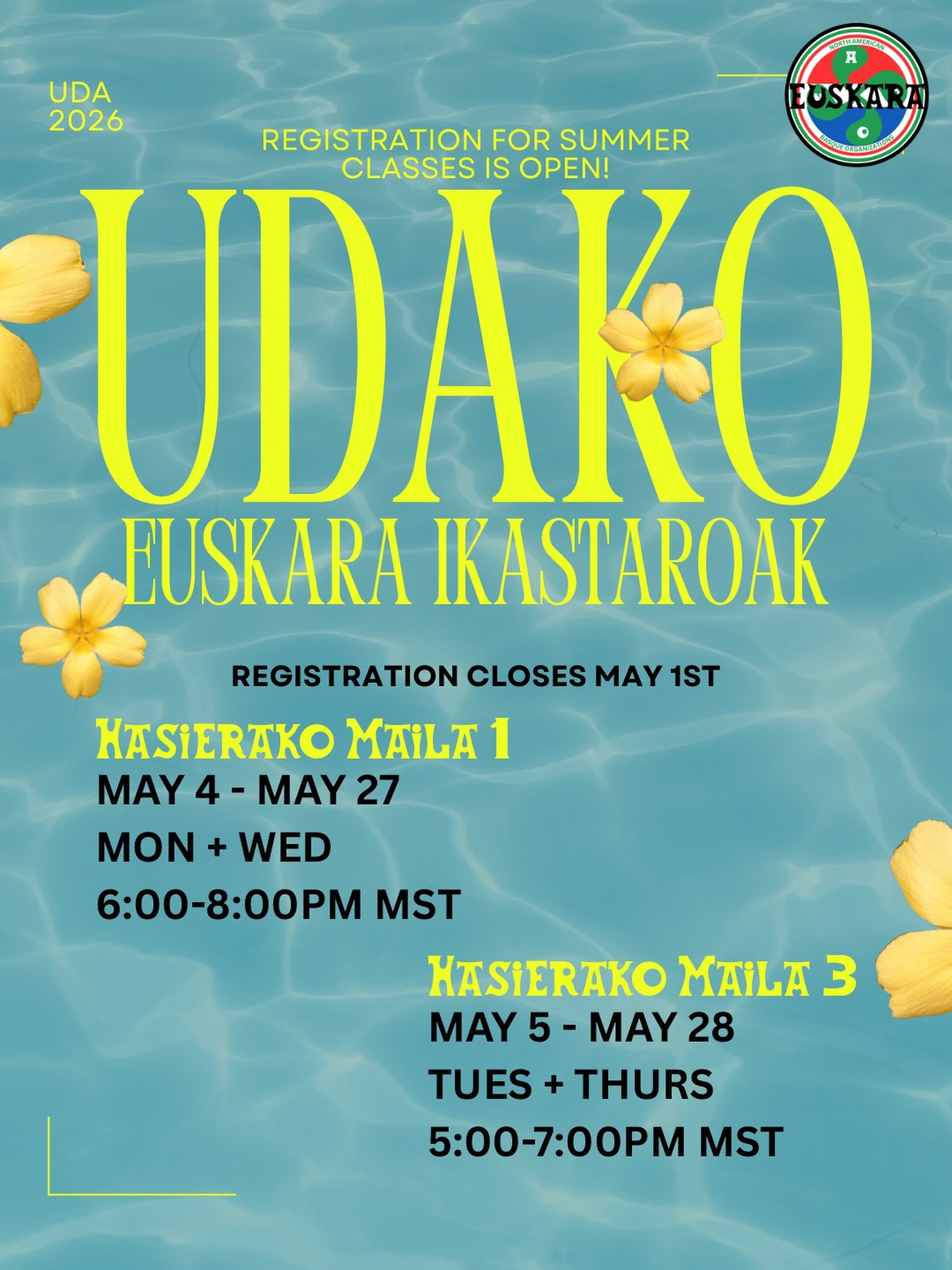 UDAKO IKASTAROAK ZABALIK DAUDE! 
SUMMER CLASSES ARE OPEN!

This summer, we are offering a 4-week/8-session intensive at the Hasierako Maila 1 &amp; 3 levels. Registration will close May 1st so sign up TODAY!

Check out or website for more details. Li