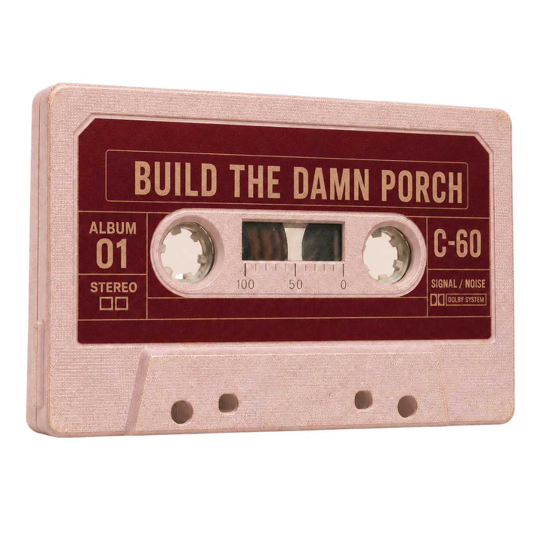 Build the Damn Porch
