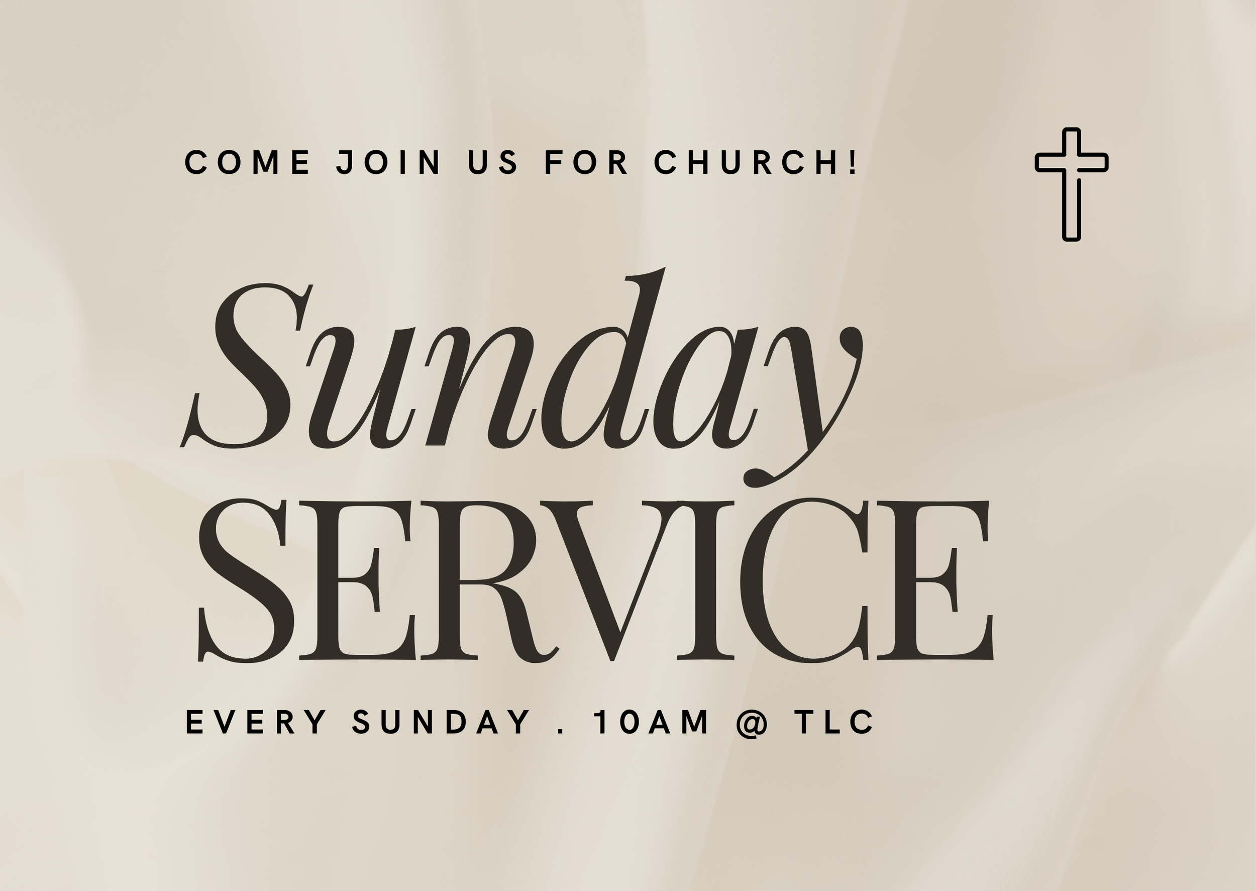 Church announcement with text inviting people to Sunday service every Sunday at 10 AM at TLC, with a cross symbol in the top right corner.