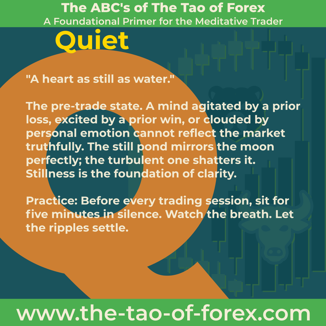 Q is for Quiet