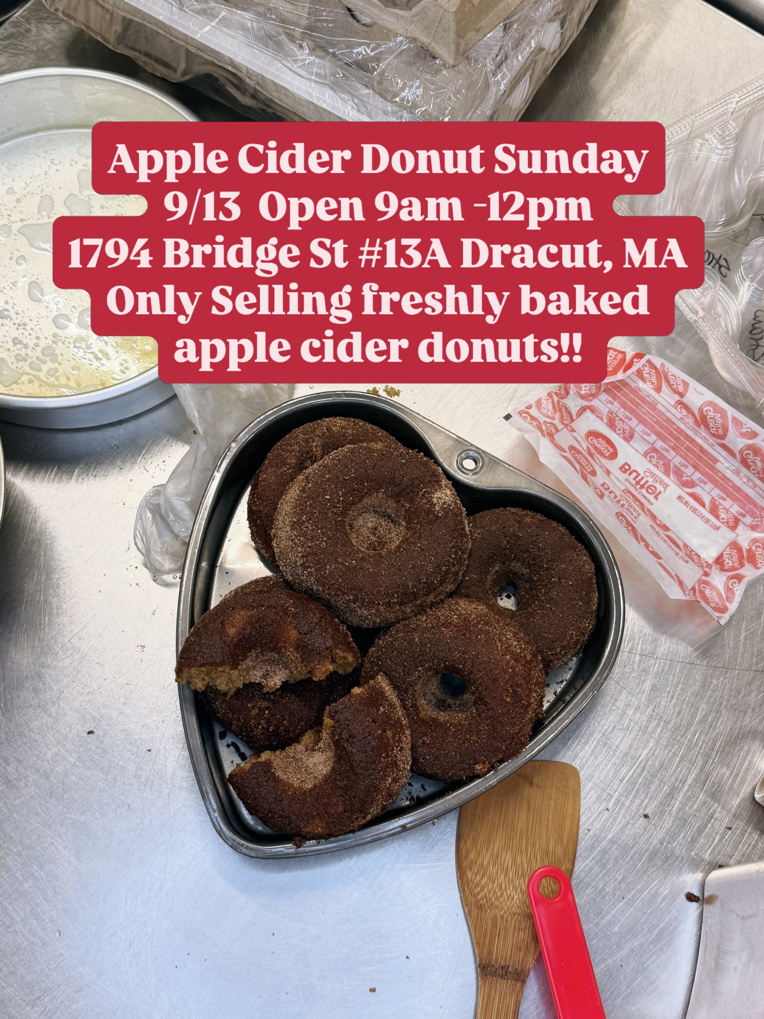 Hey 👋 everyone! 
This Sunday 9/13 will be 🍩 apple cider donut day only! Shorten hours and fresh baked donuts to go! 9am - 12pm 📍 Sugar Sparks Bakery 1794 Bridge St #13A Dracut, MA