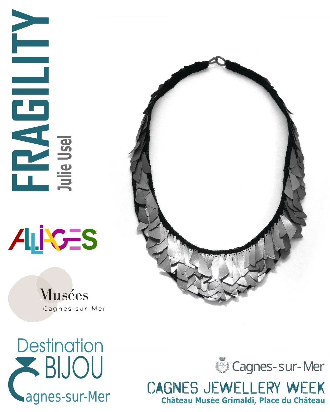 FRAGILITY at the Destination Bijou Cagnes-sur-Mer Jewellery Week. From the 4th top the 7th of June 2026, Espace SOLIDOR, Château Grimaldi, Cagnes-sur-mer.