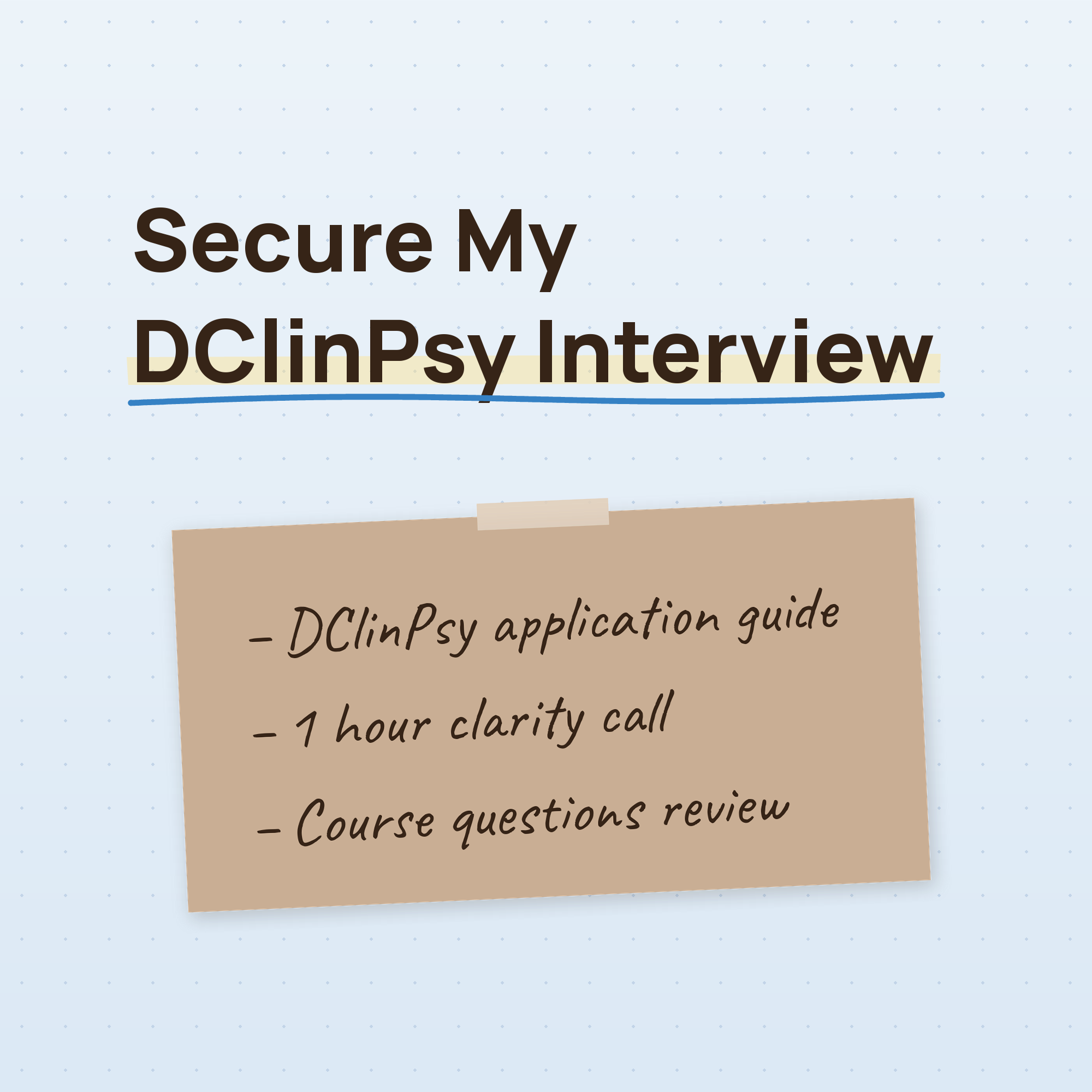 Secure My DClinPsy Interview