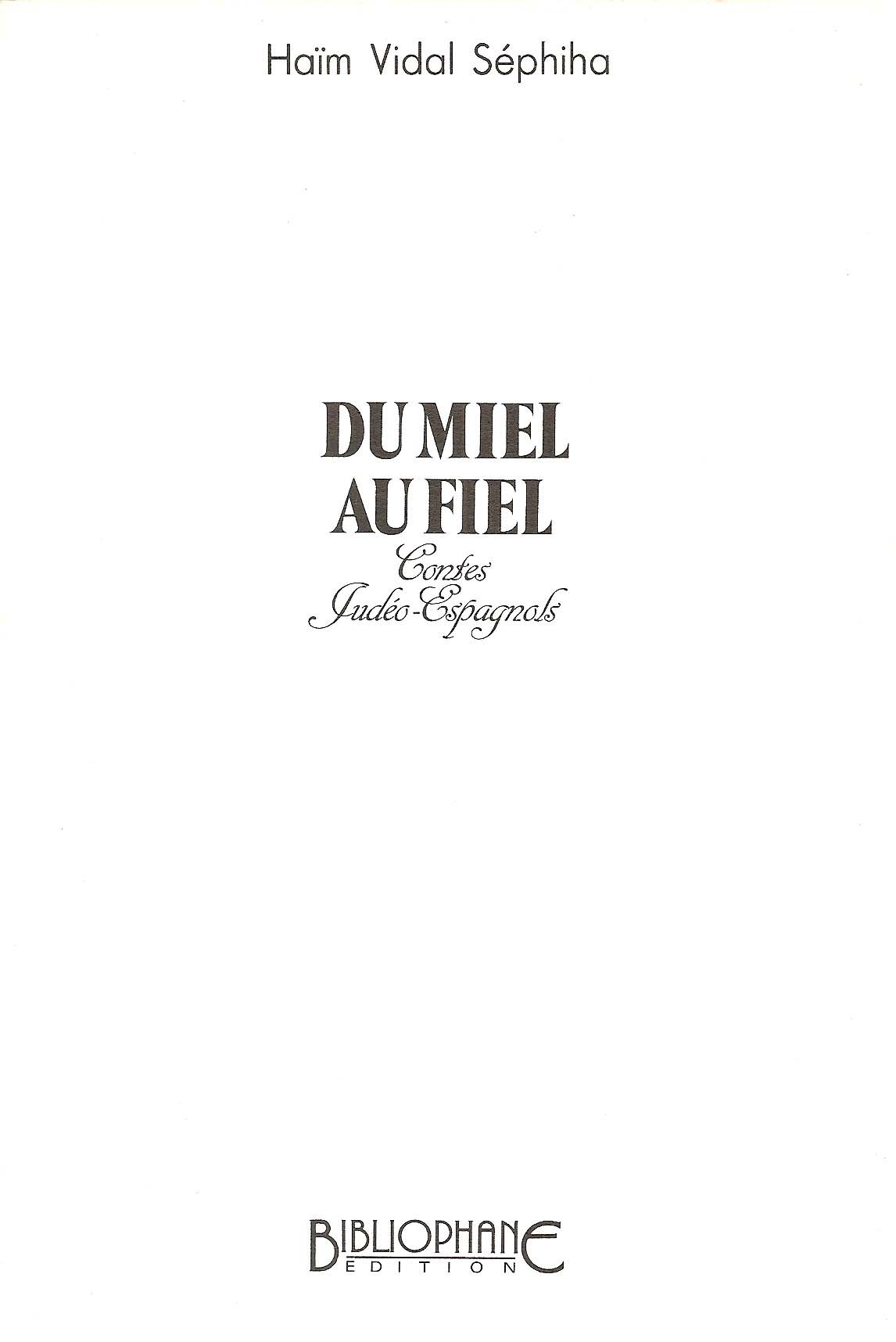 1992.+Haïm+Vidal+Sephiha,+Du+miel+au+fiel.+Contes+Judéo-Espagnols.jpg