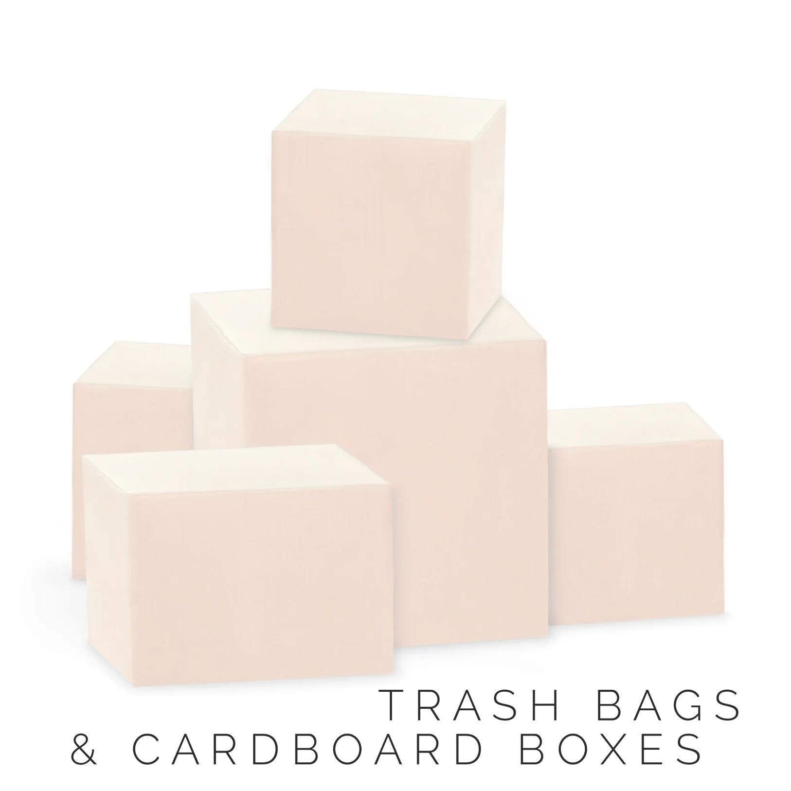 Stacked cardboard boxes with overlay text "trash bags & cardboard boxes".