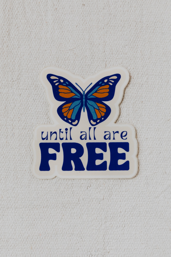Until All Are Free Decal