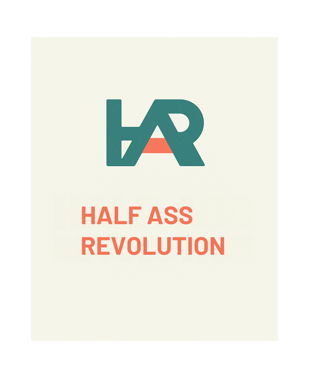 Half- Ass Revolution 