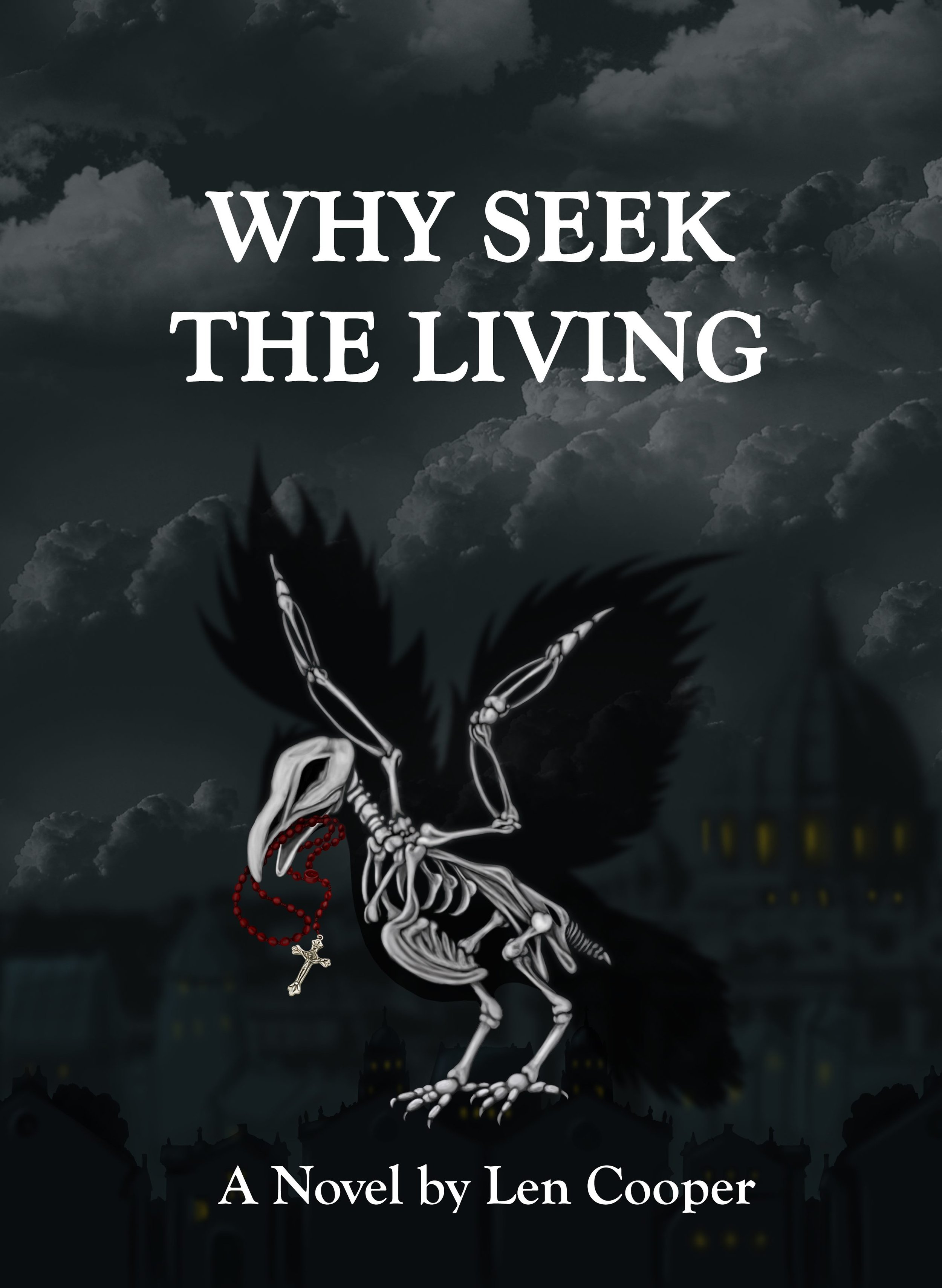 Why Seek The Living