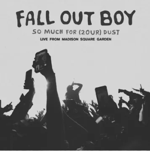 Fall Out Boy | So Much For (2our) Dust: Live at Madison Square Garden