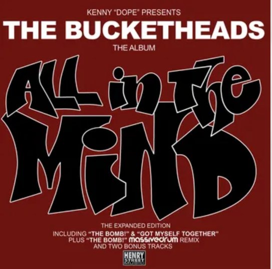 The Bucketheads All In The Mind (The Expanded Edition) RSD 2026
