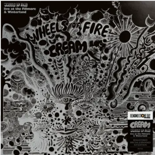 Cream - Wheels Of Fire: Live At The Fillmore Auditorium & Winterland Ballroom
