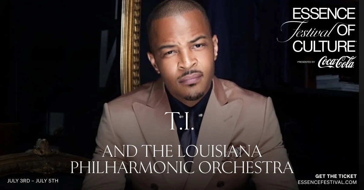 Promotional poster for the ESSENCE Festival of Culture featuring T.I. and the Louisiana Philharmonic Orchestra, held from July 3rd to July 5th, presented by Coca-Cola.