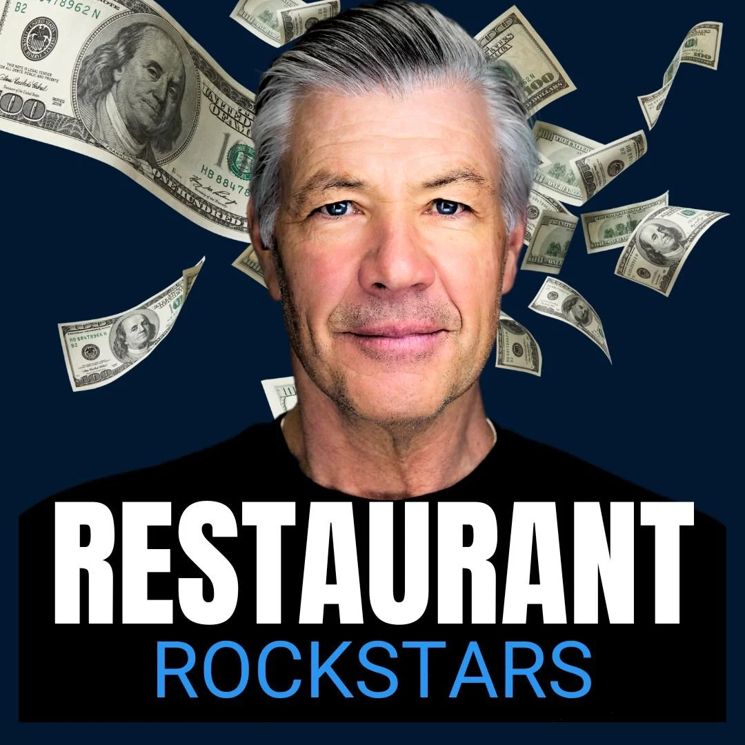 A middle-aged man with gray hair and blue eyes smiling in front of a dark background with flying hundred-dollar bills and the text "RESTAURANT ROCKSTARS" in bold white and blue letters.
