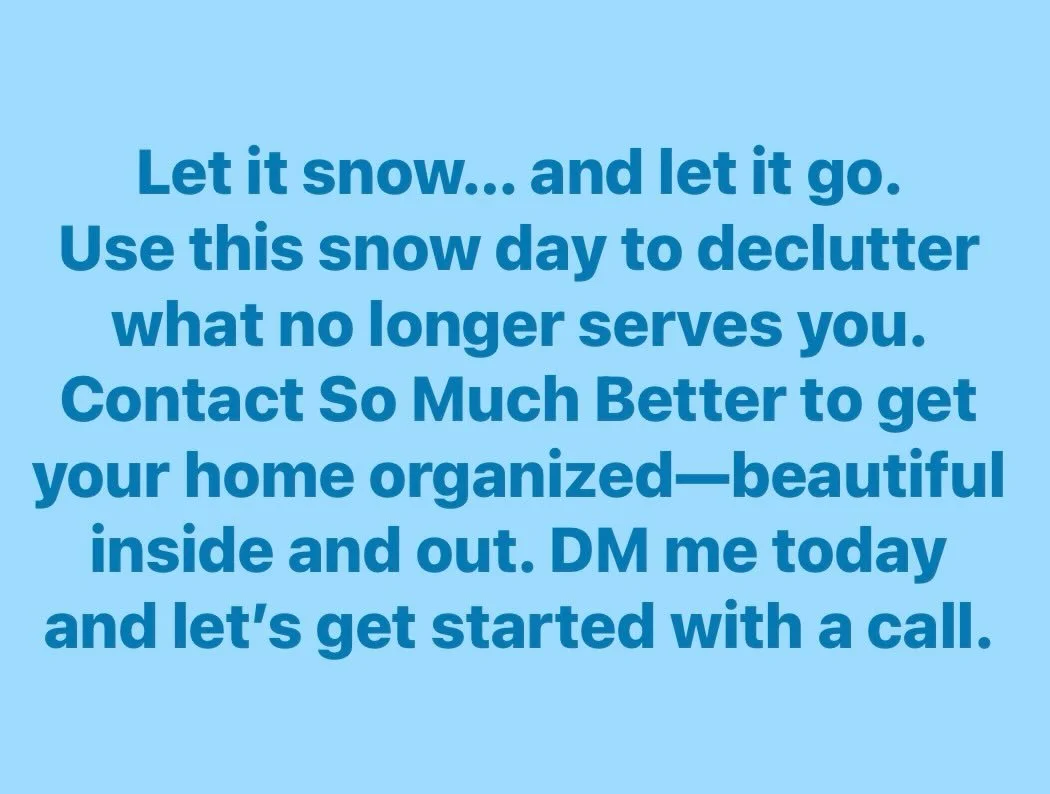 #SnowCute #WinterMess #HomeOrganizing #SoMuchBetter #DeclutterTime OrganizedHome