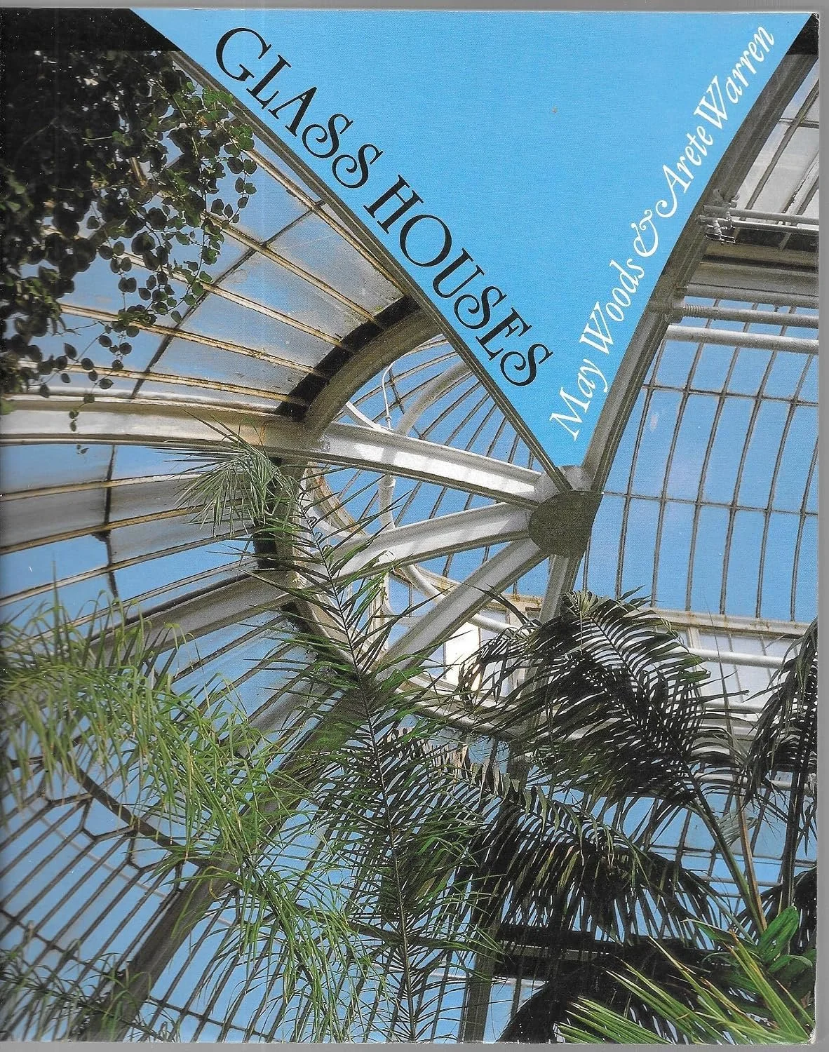 Glass Houses