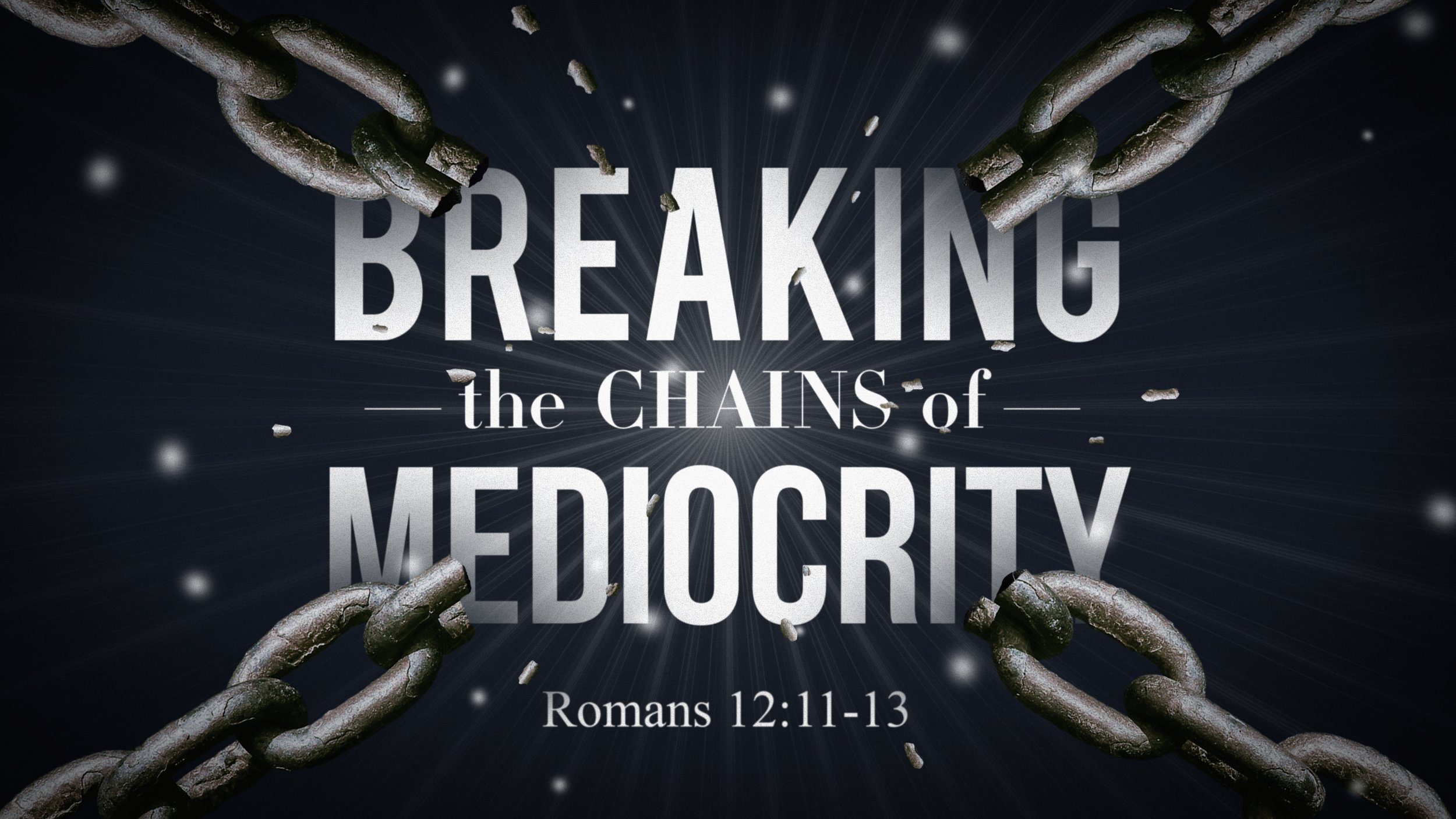 Breaking the Chains of Mediocrity