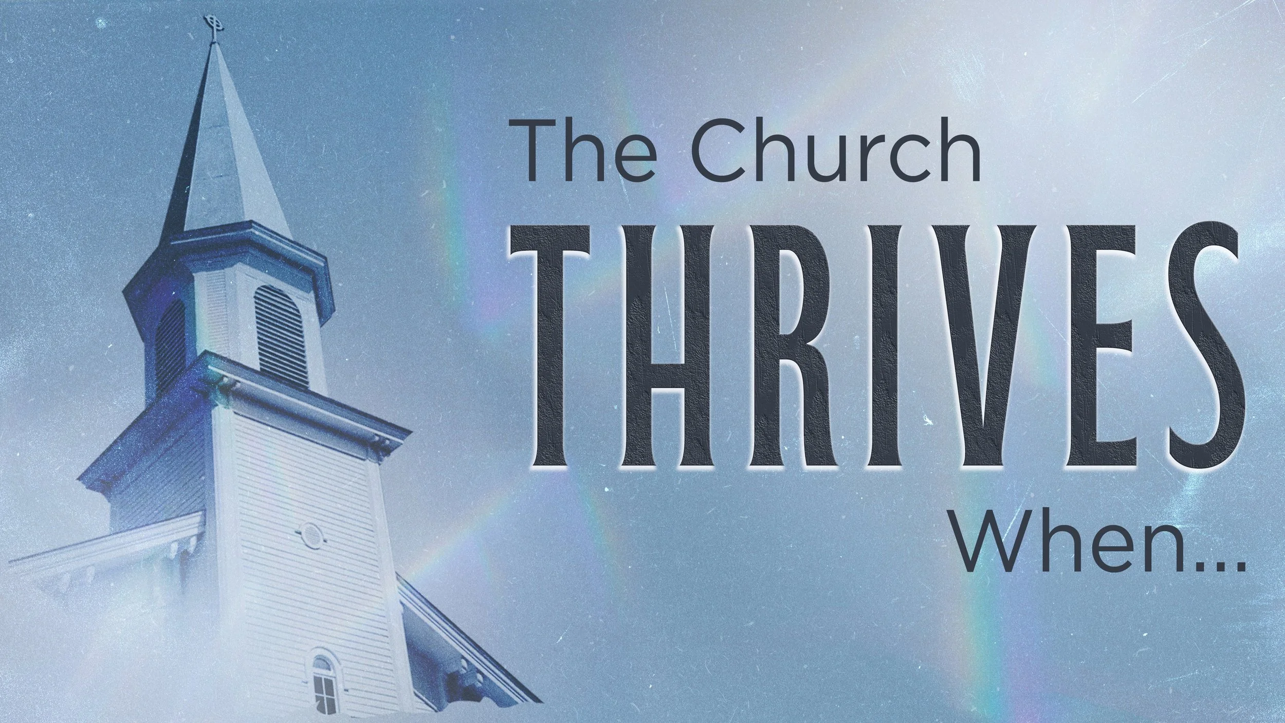 The Church Thrives When ... We Remain Strong in the Face of Opposition