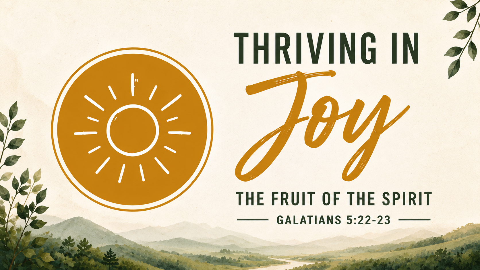 Thriving in joy - The Fruit of the SPIRIT