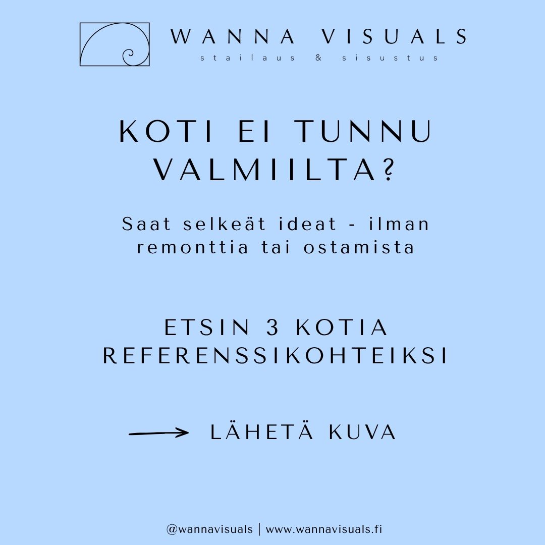 Onko sinulla kotona kohta, joka ei tunnu valmiilta mutta et halua remonttia tai ostaa lis&auml;&auml; tavaraa? L&auml;het&auml; kuva. Valitsen muutaman kohteen, joissa pienill&auml; muutoksilla saa suurimman eron ja annan niihin ILMAISET, selke&auml;