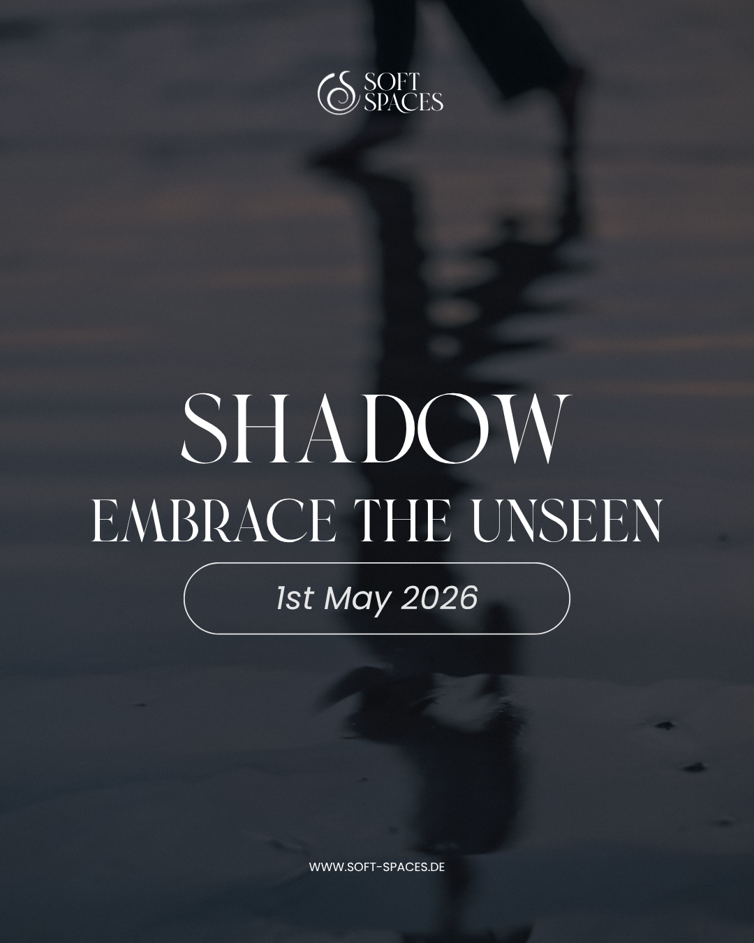 SHADOW – Embrace The Unseen