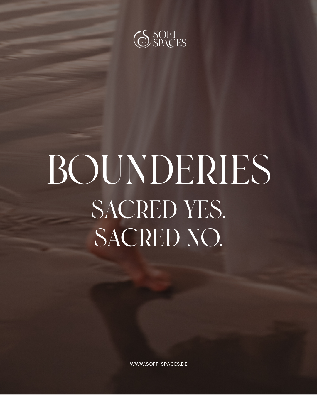 BOUNDARIES – Sacred Yes. Sacred No.