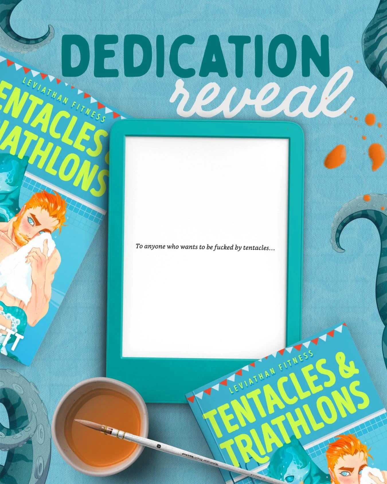Or to anyone who wants to but doesn&rsquo;t know it yet 🐙💕

Tentacles &amp; Triathlons is a cozy, spicy small town monster romance between a sunshine kraken and his grumpy fated mate.

🤫 they&rsquo;re in a secret relationship
🏊 coach / trainee
🐙