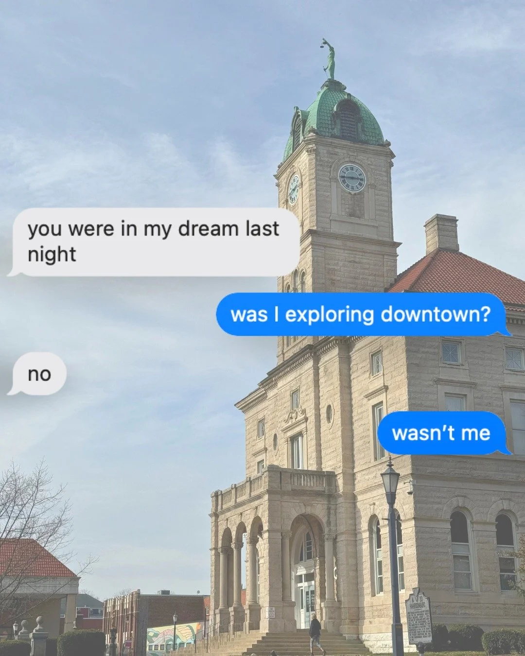 If you need me, I'll be Downtown.