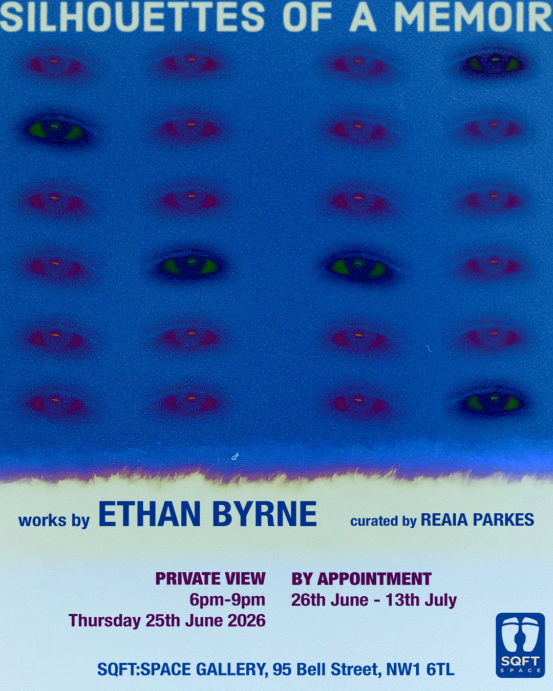 SILOUETTES OF A MEMOIR - Ethan Byrne. 2026