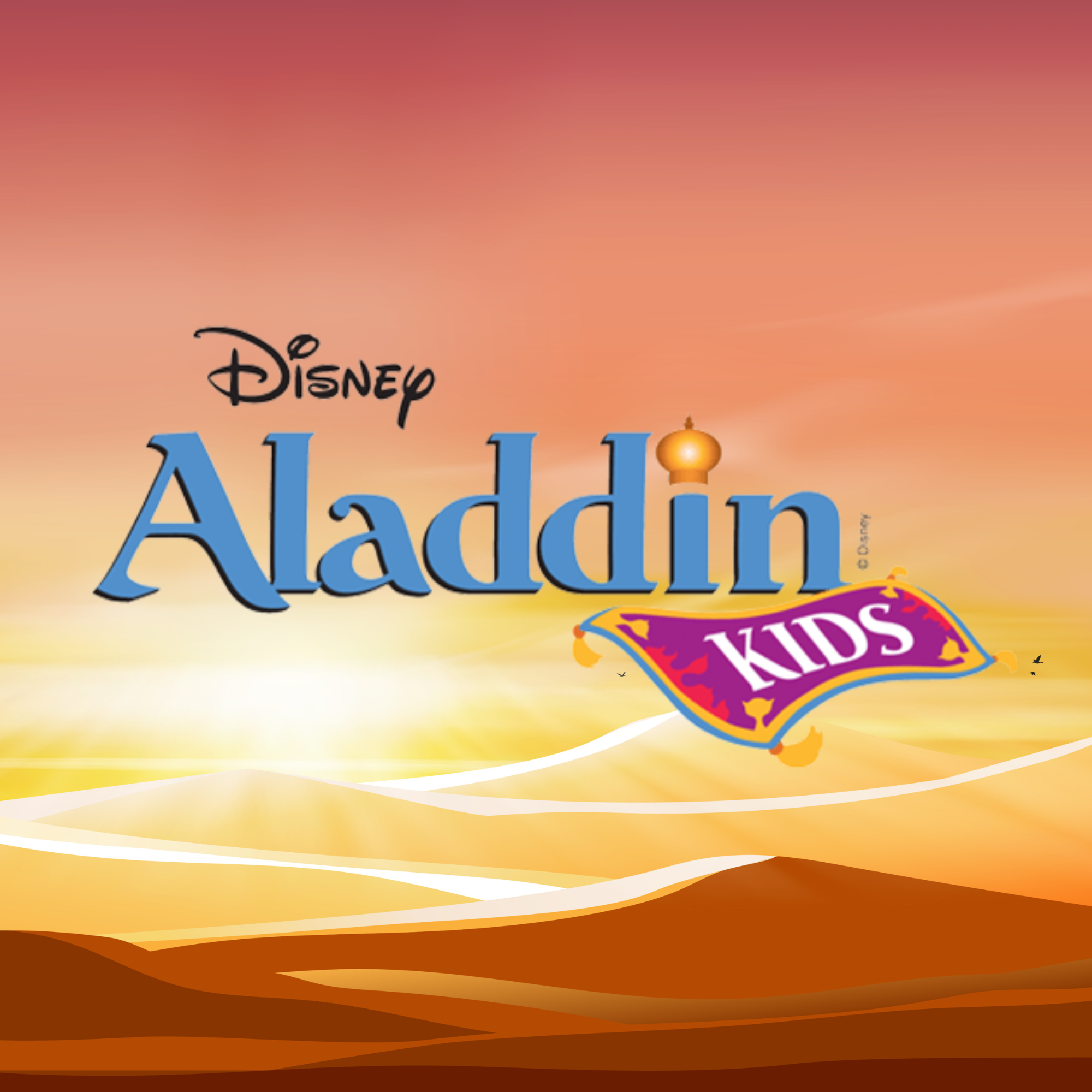 Disney’s Aladdin Kids MAGIC CARPET CAST, Mon/Wed 6PM-7:30PM